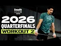 2026 CrossFit Games Quarterfinal Workout 2