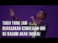 Lagu Tiada Yang Lain medley Kurasakan KemuliaanMu medley Kukagum Hormat Akan Engkau - GMS Live