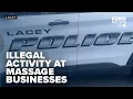 Lacey police cracking down on illegal activity at several massage businesses