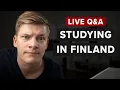 Download Lagu Studying and Working in Finland | Live Q\u0026A