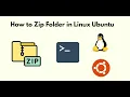 Zip Folder Linux Ubuntu Linux Ubuntu Command Line Terminal