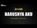 Download Lagu Harusnya Aku - ARMADA [ Karaoke Version ] || Open 22 karaoke