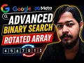 Advanced Binary Search Rotated Array Crack Google Meta Interviews DSA Python