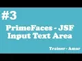 PrimeFaces - JSF Tutorial Input Text Area Part-3