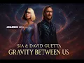 Lagu Sia and David Guetta – Gravity Between Us (AI Version | Lyric Video)