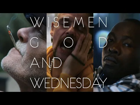 Wisemen, God, and Wednesday - Official Trailer