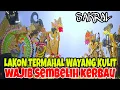 Download Lagu LAKON TERMAHAL⚜️ Melakonkan lakon ini harus sembelih kerbau dan kepalanya di buat sesaji