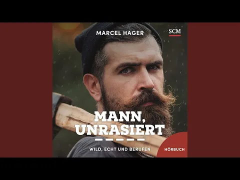 Download MP3 Kapitel 99 - Mann, unrasiert