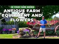 Antique Farm Equipment Flowers Using Antique Farm Machinery - In Your Yard Series