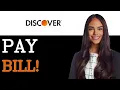 How To Pay Bill With Discover 2025