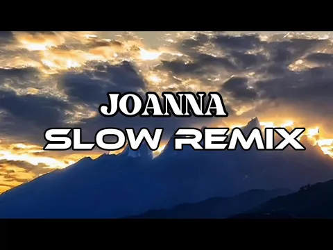 Download MP3 Joanna Slow Remix Jedagjedug Slow
