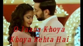 o jaana khoya khoya rehta hai male full version