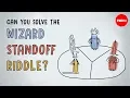 Can you solve the wizard standoff riddle - Dan Finkel