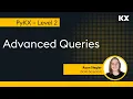 Intermediate PyKX Advanced Queries