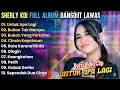 Download Lagu UNTUK APA LAGI - BUKAN TAK MAMPU - BUKAN YANG PERTAMA - SHERLY KDI ADELLA FULL ALBUM TERBARU