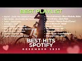 BEST HITS SPOTIFY DESEMBER 2025 – Lagu Pop Indonesia Terbaru \u0026 Terfavorit | TANPA IKLAN