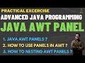 Java AWT Controls Use of Java AWT Panel with Example AWT Panel Container in Java Panel Class