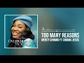 Lagu Mercy Chinwo - Too Many Reasons ft Chioma Jesus (Official Audio)