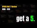 APUSH Unit 7 Review no BS 1890 - 1919