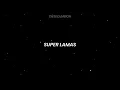 Super Lamas - Todo Lo Encuentro En Ti || Letra