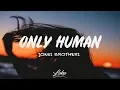 Download Lagu Jonas Brothers - Only Humans