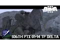 506th FTX 01-14 TF Delta - ArmA 3 Large Scale Co-op Gameplay