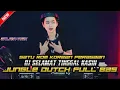 Download Lagu SATU ROM KORBAN PERASAAN !! DJ SELAMAT TINGGAL KASIH JUNGLE DUTCH FULL BAS
