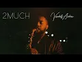 Download Lagu Vandell Andrew - 2MUCH (Official Audio)