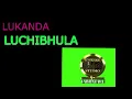 Download Lagu LUKANDA LUCHIBHULA  MAISHA BY LWENGE STUDIO