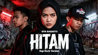 hitam rita sugiarto rap rock version cover by revstar music ai 