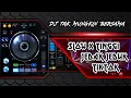 Download Lagu DJ JEDAK JEDUK TIKTOK X X ENAK