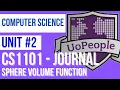 CS1101 Journal Unit 2 - Create a function to calculate volume of a sphere in python