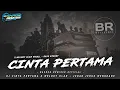 Download Lagu DJ CINTA PERTAMA X MELODY ULAR - JEDAG JEDUG MENGKANE - BASS NYEDOT