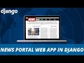 Django Tutorial Design and Deploy a News Portal Web Application