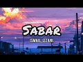 Ismail Izzani - Sabar (lirik)
