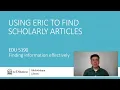 EDU 5190 - Using ERIC to find scholarly articles