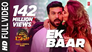 ek baar full video song vinaya vidheya rama songs ram charan kiara advani vivek oberoi