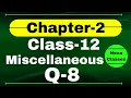Q8 Miscellaneous Exercise Chapter2 Class 12 Math Class 12 Miscellaneous Exercise Chapter2 Q8