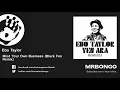 Ebo Taylor - Mind Your Own Business - Black Fan Remix