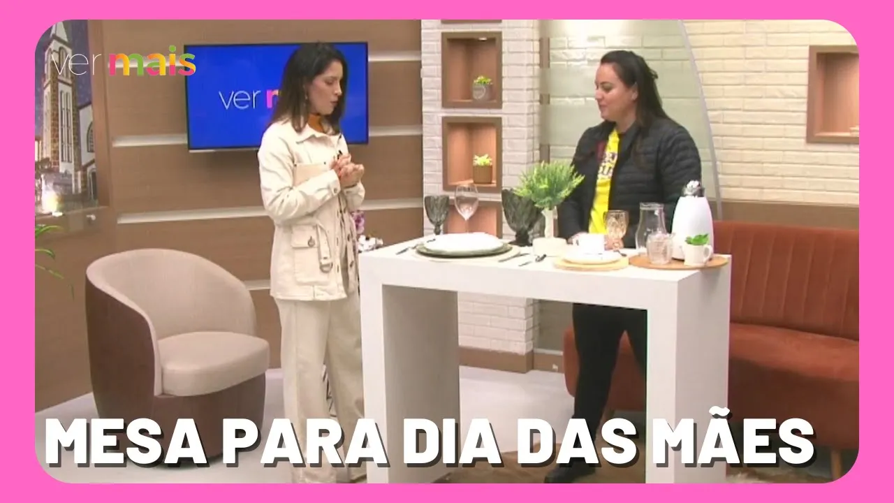 Aprenda a montar mesa posta para celebrar o dia das mães