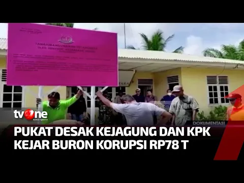 Buron Korupsi Rp78 Triliun
