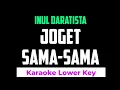 Lagu Inul - Joget sama-sama karaoke lower key