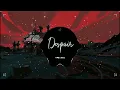 Despair Remix 风靡全网的背景 Tik Tok 抖音 DouYin Bài Hát Hot Trên TikTok Trung Quốc
