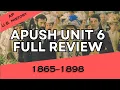APUSH Unit 6 REVIEW Period 6 1865-1898