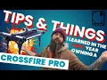 Tips and Things I learned the first year owning a Crossfire Pro from Langmuir Systems