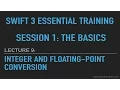 Swift Integer and Floating Point Conversion Lecture 9 Session 1