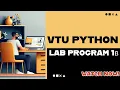 VTU 4th Sem Python lab program 1B