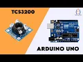 Tutorial 9 - How to test GY-31 TCS3200 Color Sensor with Arduino Uno
