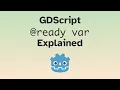 GDScript onready var Explained Godot 4 Quick Tip