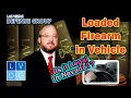 Loaded firearm in my vehicle -